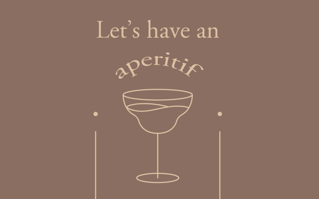 Let’s have an aperitif!