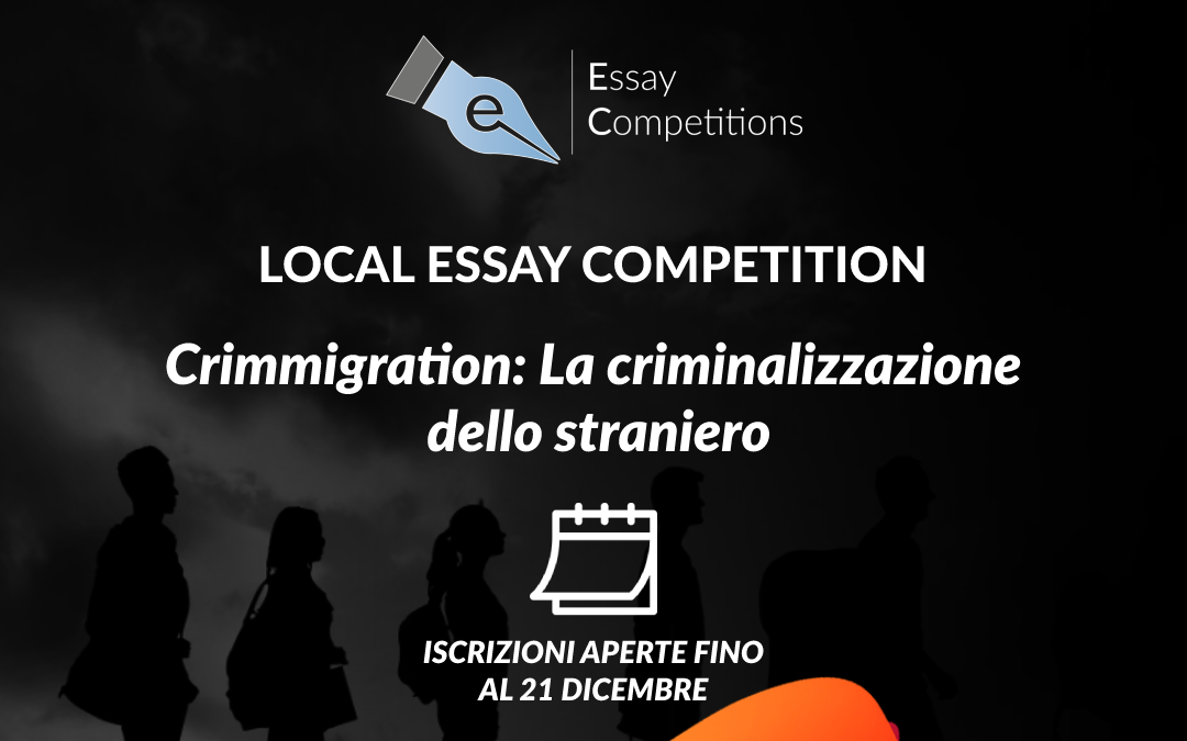 Local Essay Competition – Crimmigration: la criminalizzazione dello straniero
