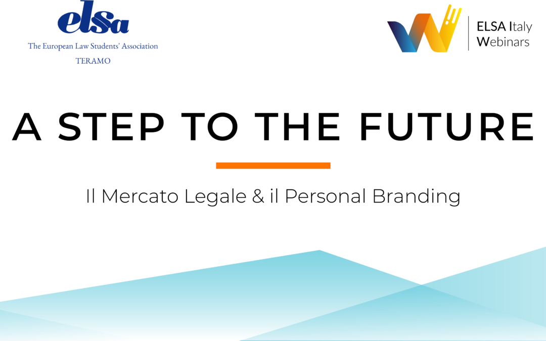 A STEP to the future – Il mercato legale & il Personal Branding