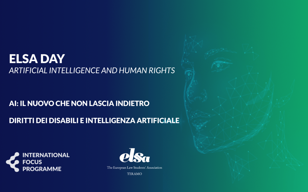 ELSA DAY  “AI: IL NUOVO CHE NON LASCIA INDIETRO”  “Diritti dei disabili e Intelligenza Artificiale”